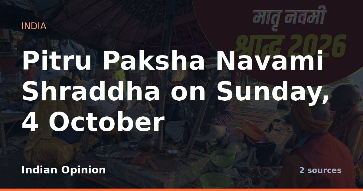 Pitru Paksha Navami Shraddha on Sunday, 4 October