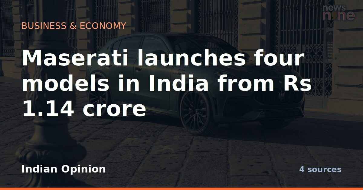 Maserati launches four models in India from Rs 1.14 crore