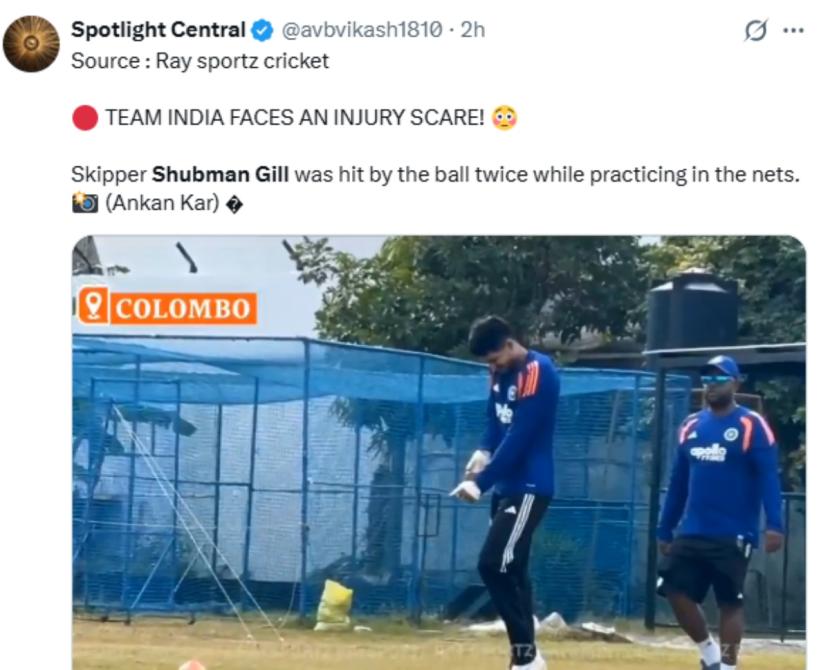 Shubman Gill hit twice on hand during Colombo training