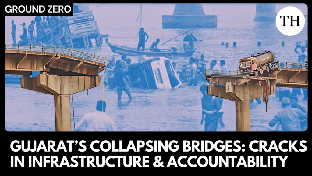 The Hindu examines Gujarat’s collapsing bridges and accountability