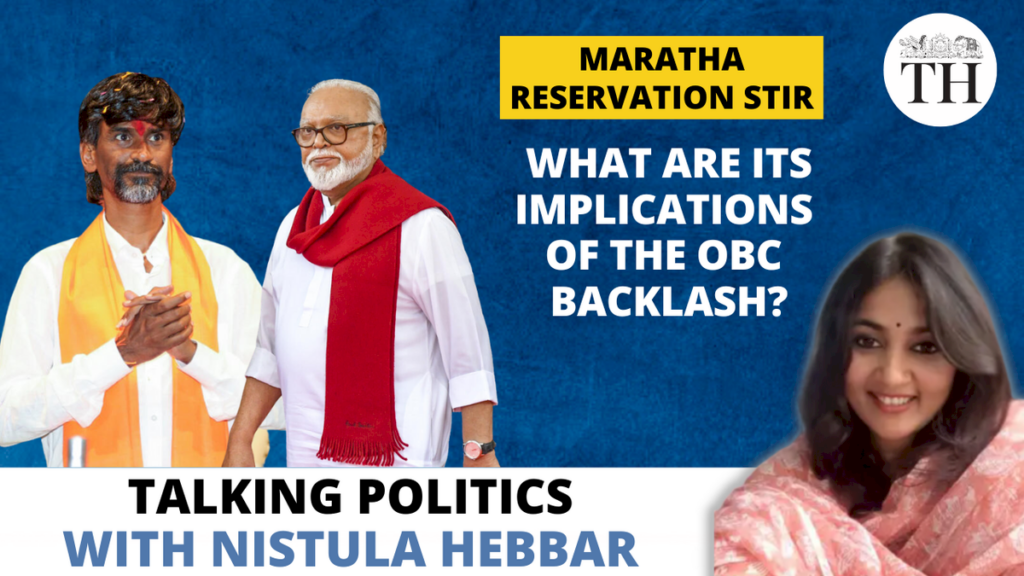 The Hindu examines Maratha reservation stir and OBC backlash