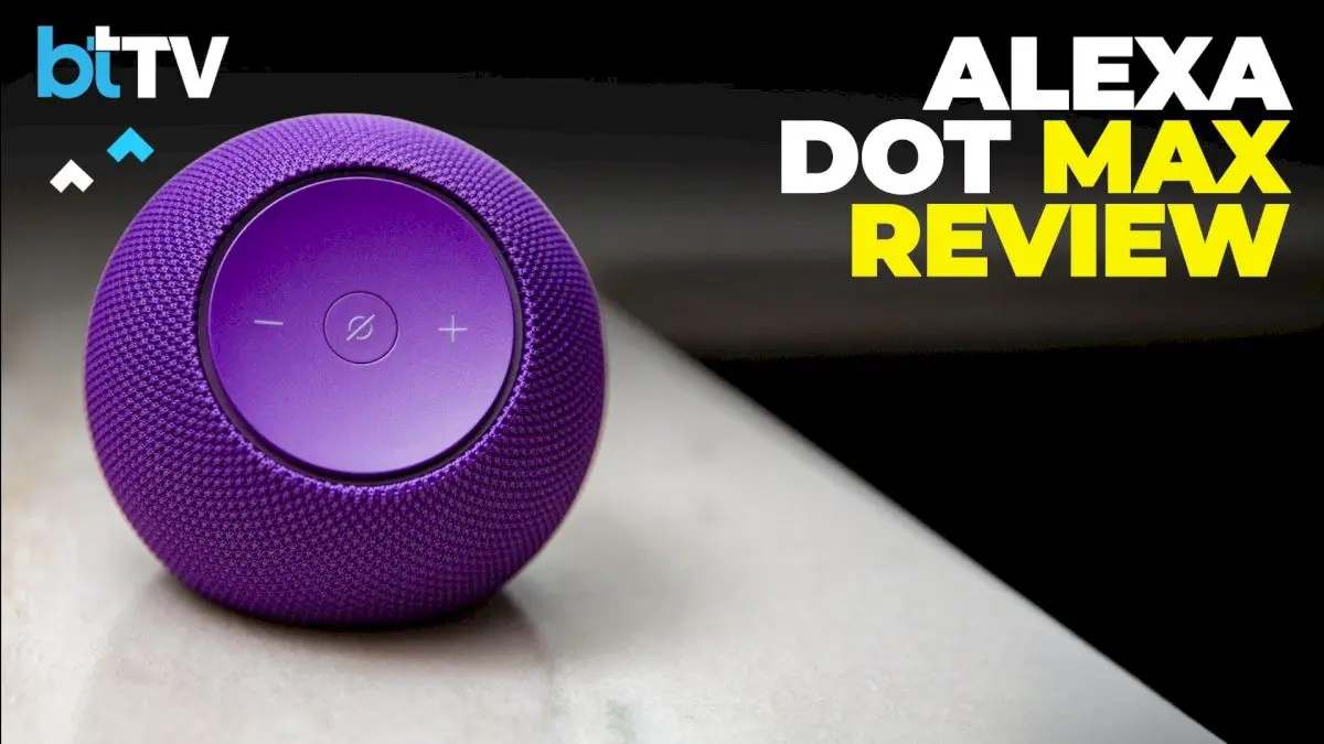 Echo Dot Max at ₹10,999: Review Flags Missing Alexa+ in India