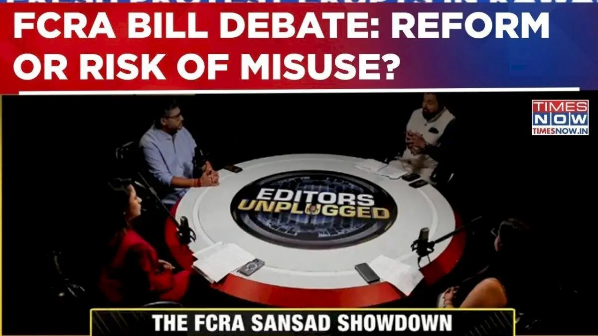 FCRA Bill debate: transparency versus political persecution