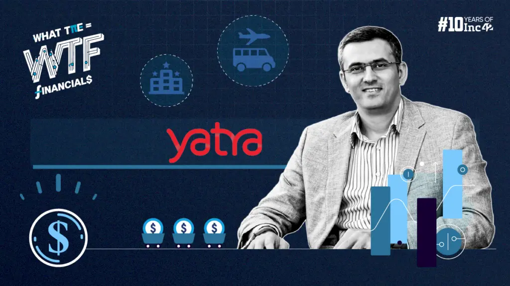 Yatra profit crashes 98% to Rs 34 lakh in Q1, revenue down 10%
