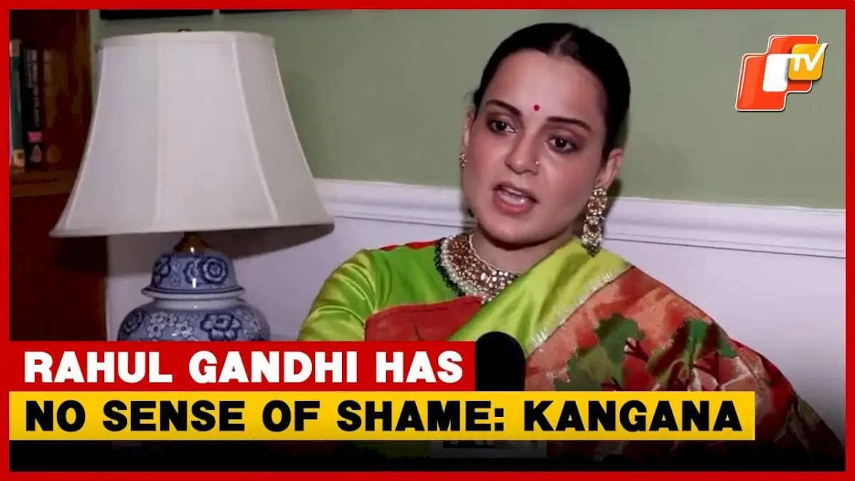 Kangana Ranaut slams Rahul Gandhi over Parliament conduct