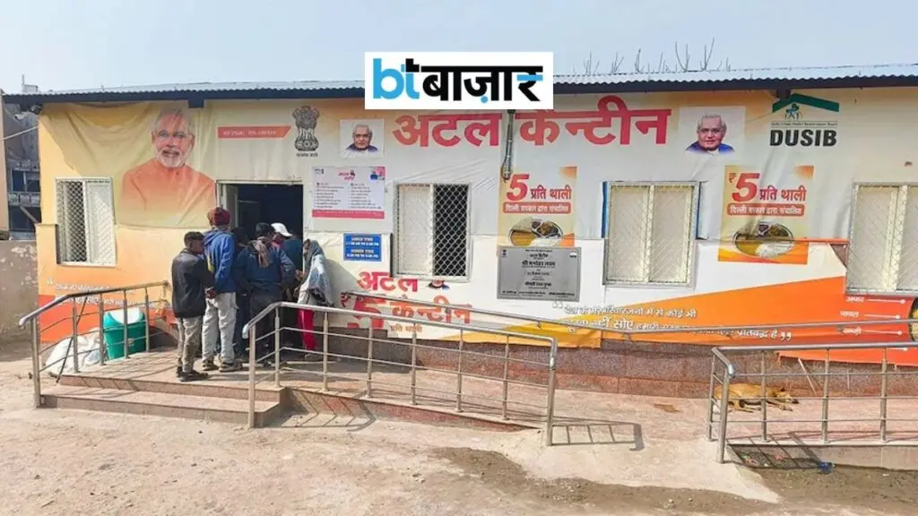 दिल्ली में 25 नई अटल कैंटीन, अब कुल 100 पर 5 रुपये में भोजन