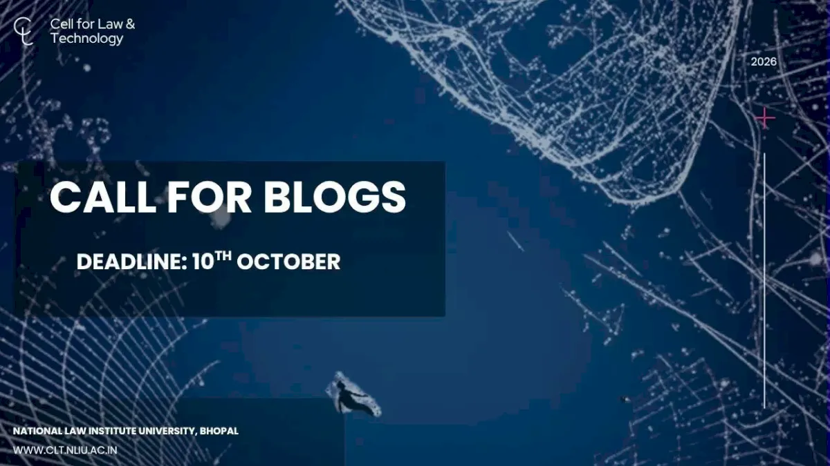 NLIU Bhopal law-tech blog invites submissions by Oct 2026