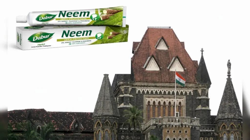 Bombay High Court Restrains Dabur’s Prominent Neem Toothpaste Label