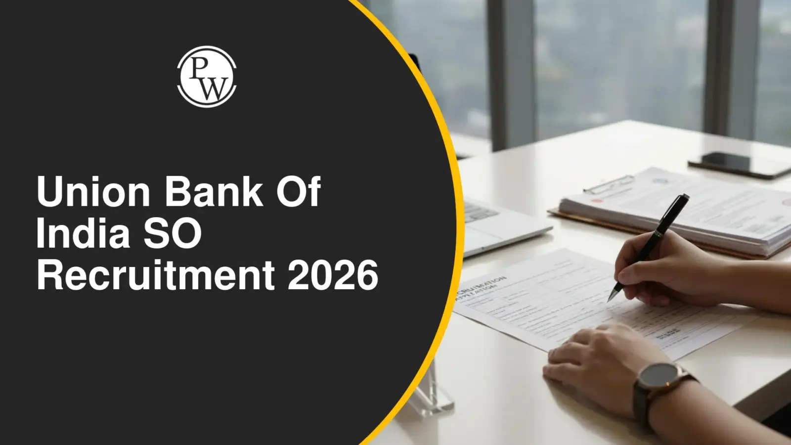 Union Bank of India opens 395 SO, GBO posts for 2026-27