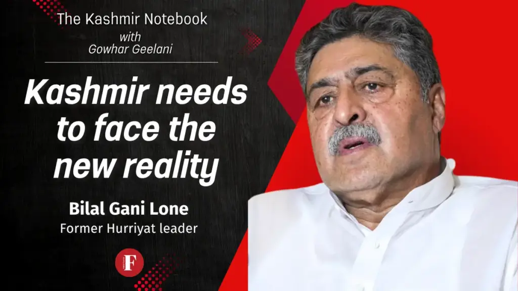 Kashmir must face new reality, says Bilal Gani Lone