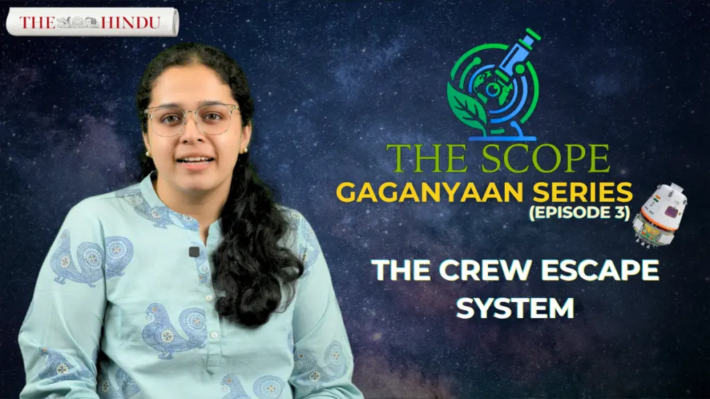 Gaganyaan Episode 3 details India's Crew Escape System