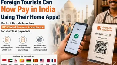 Bank of Baroda launches UPI Global Reverse Acceptance for foreign tourists