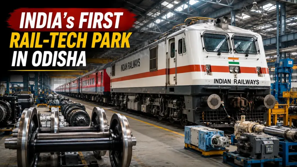 Odisha to set up India's first rail-tech park in Khordha