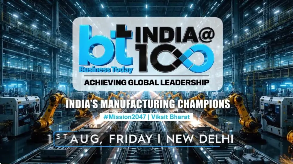 Business Today hosts India@100 manufacturing summit on August 21