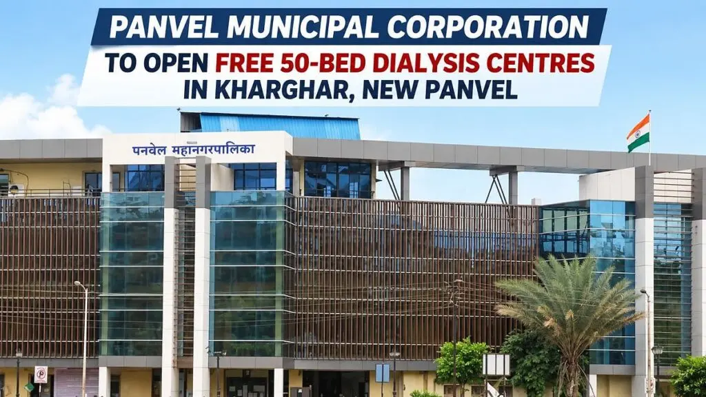 Panvel civic body to open two free dialysis centres with 200 daily capacity