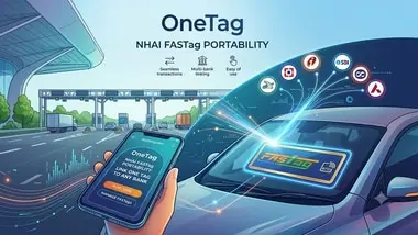 NHAI launches OneTag FASTag portability on Rajmargyatra app