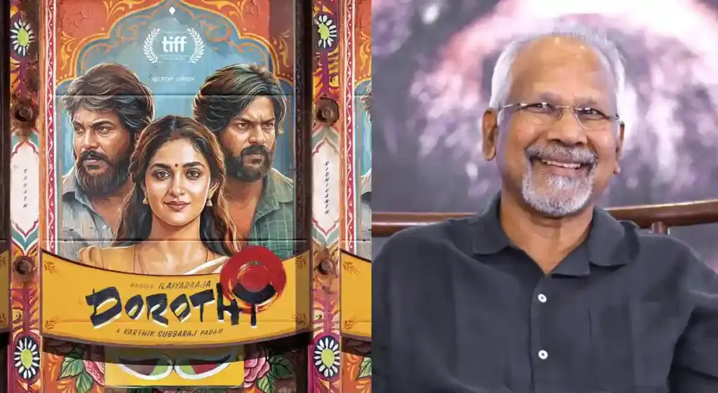 Mani Ratnam praises Dorothy as Karthik Subbaraj film grows at box office