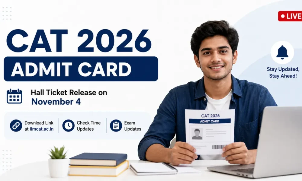 CAT 2026 admit card to be released on November 4