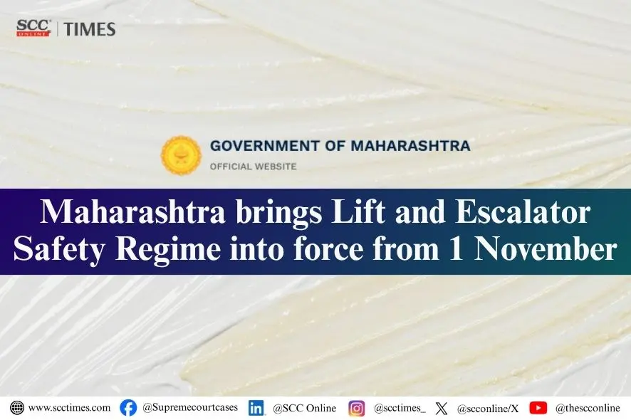 Maharashtra brings lift safety law into force from 1 November