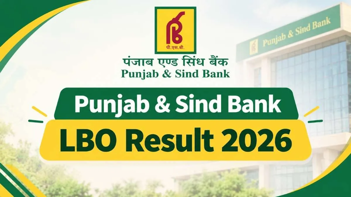 PSB LBO Phase III Result 2026 Released, 587 Shortlisted