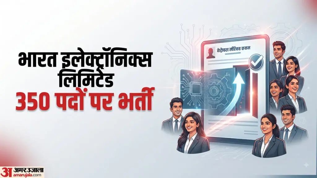 BEL opens 350 engineer posts with Rs 13 lakh CTC