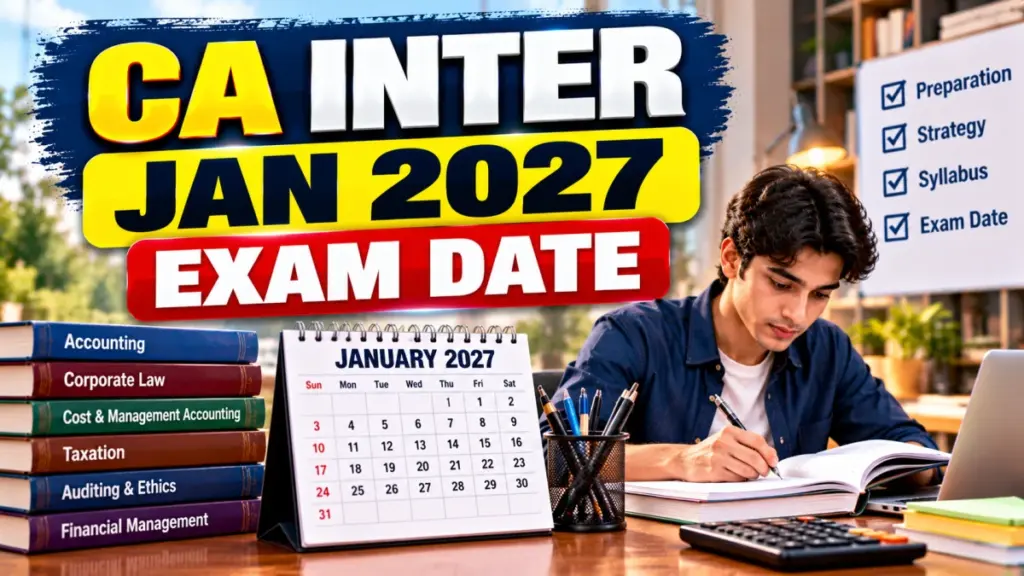 CA Inter January 2027 exams from 2 Jan to 12 Jan