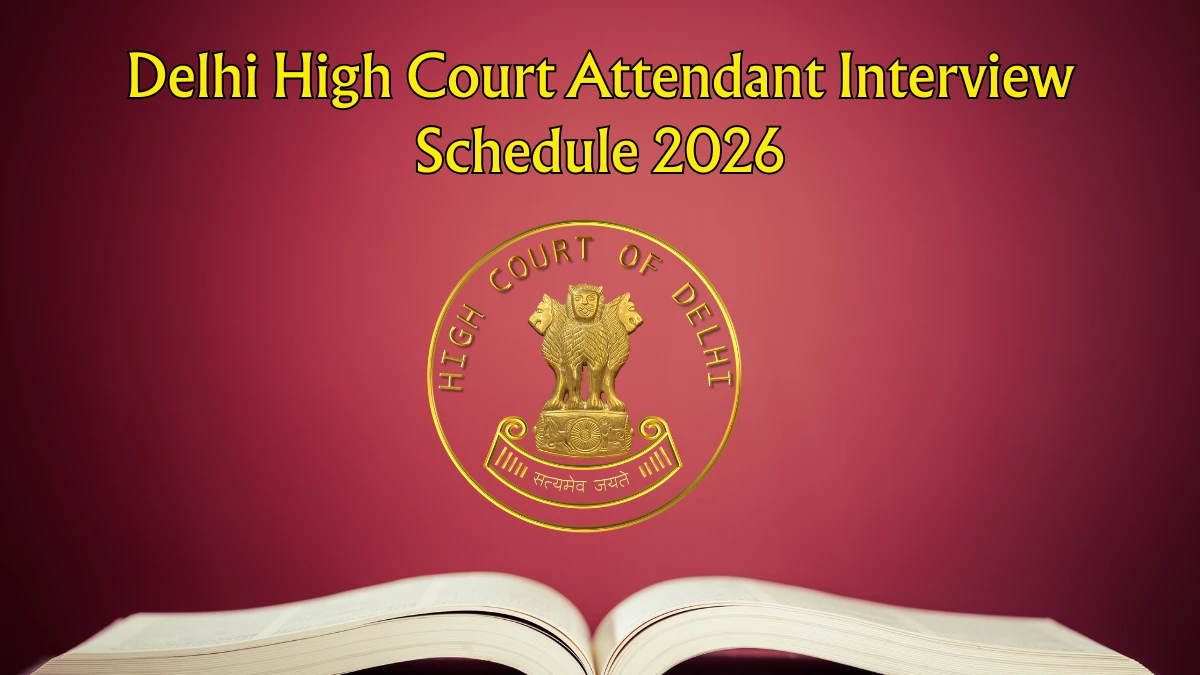 Delhi High Court announces court attendant interview dates, 150 SPA PA vacancies