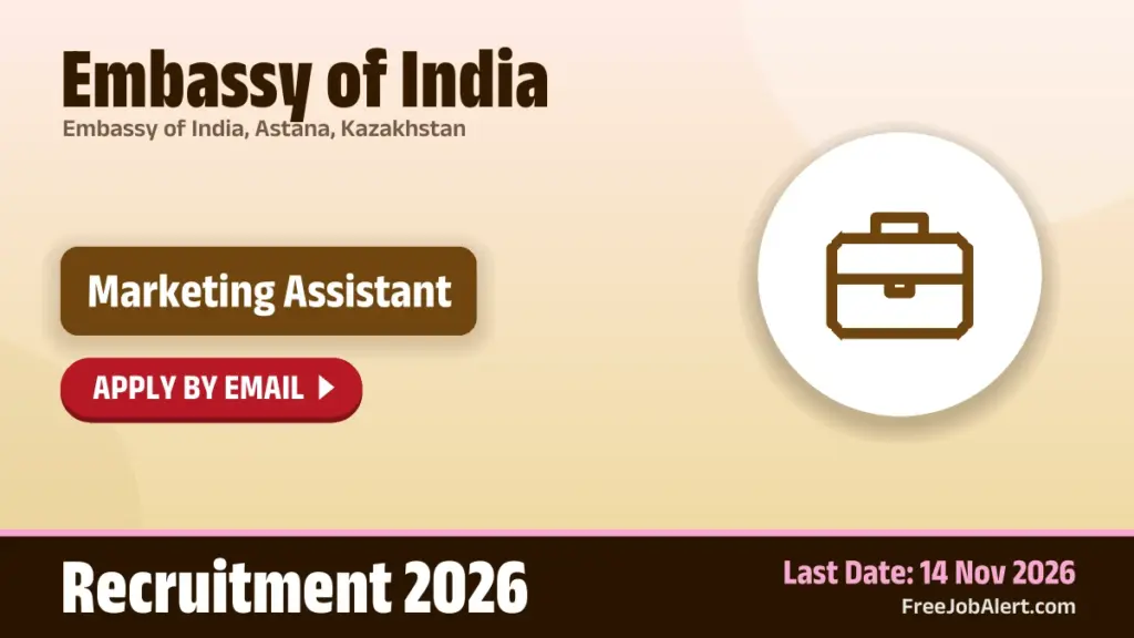 Embassy of India in Astana hires Marketing Assistant