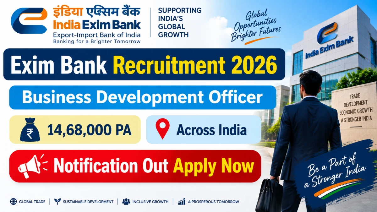 Exim Bank opens BDO recruitment for 12 posts across 11 cities