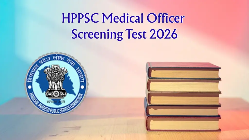 HPPSC schedules Medical Officer screening test for 6 December 2026