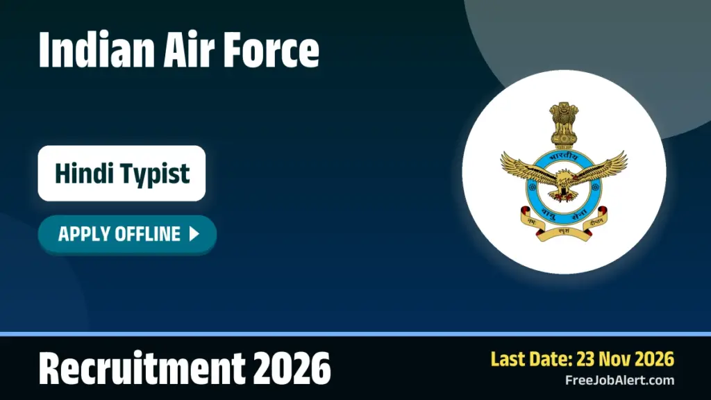 IAF invites offline applications for one Hindi Typist post