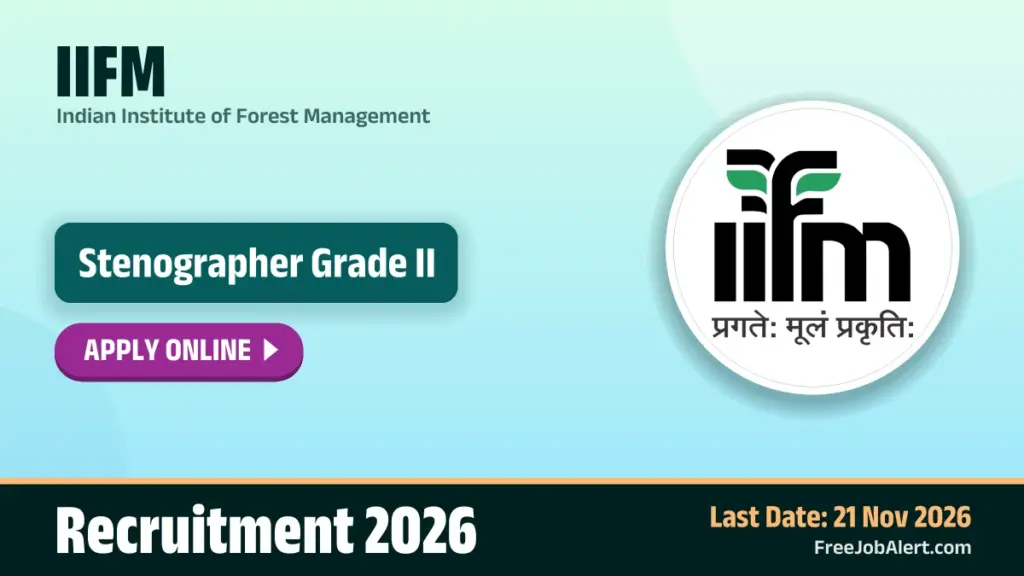 IIFM Bhopal opens one Stenographer Grade II post
