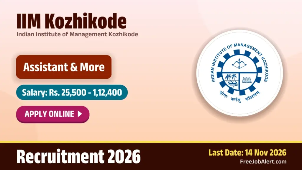 IIM Kozhikode announces 11 vacancies for Assistant, Junior Assistant posts