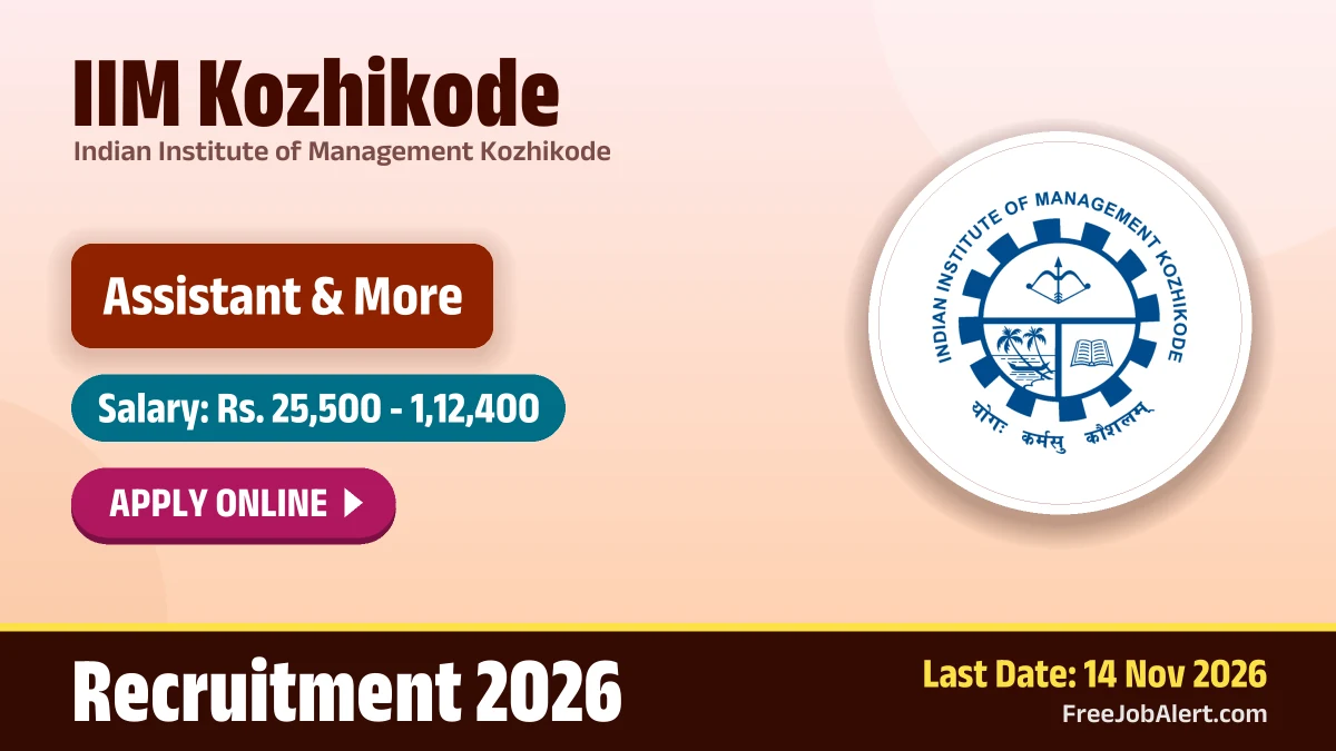 IIM Kozhikode announces 11 vacancies for Assistant, Junior Assistant posts