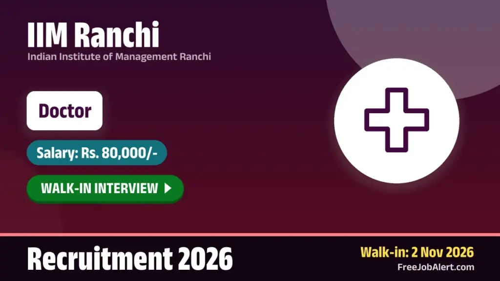 IIM Ranchi announces walk-in interview for doctor post