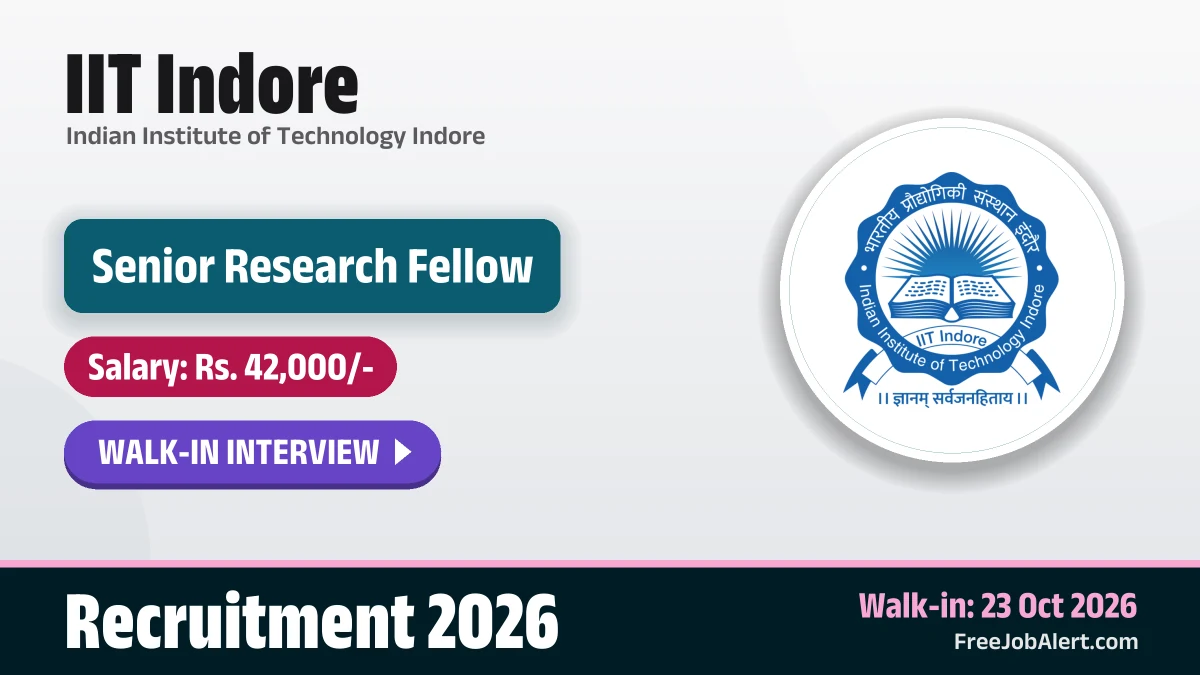 IIT Indore walk-in for 1 Senior Research Fellow on 23 October