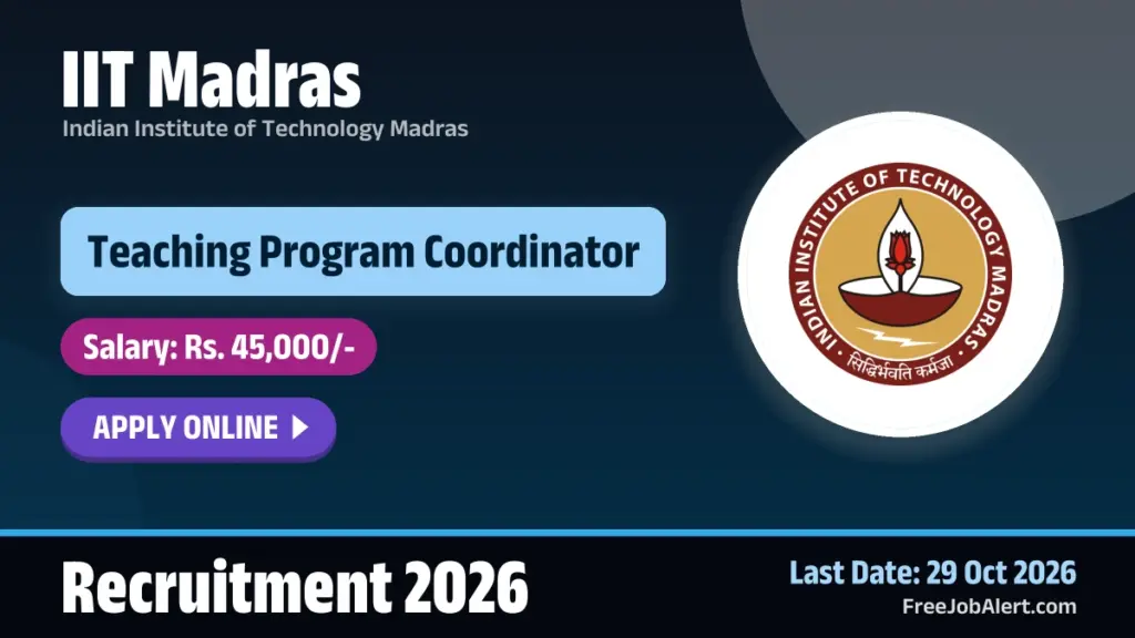 IIT Madras invites applications for Teaching Program Coordinator post