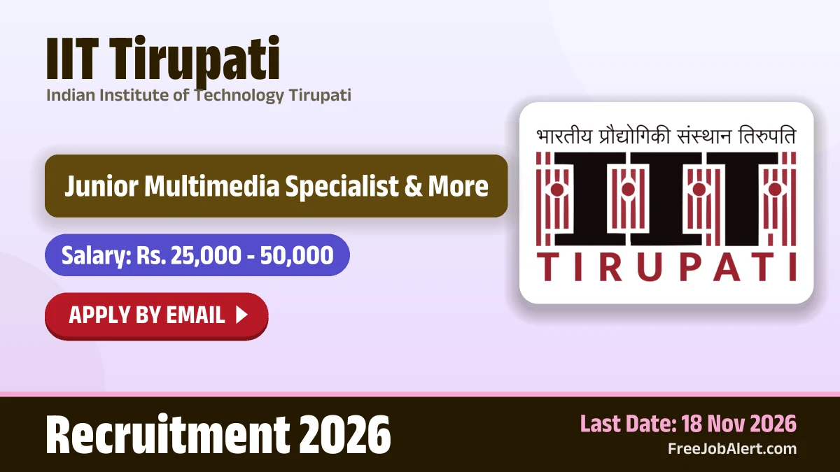 IIT Tirupati invites applications for 2 posts by 18 November
