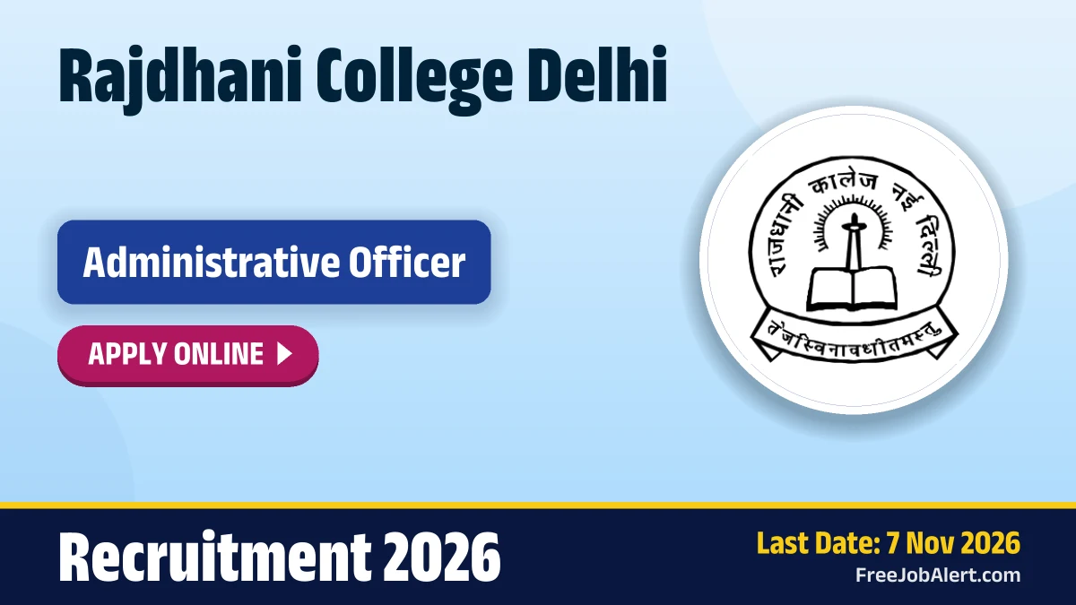 Rajdhani College Delhi seeks one Administrative Officer for PwBD candidate