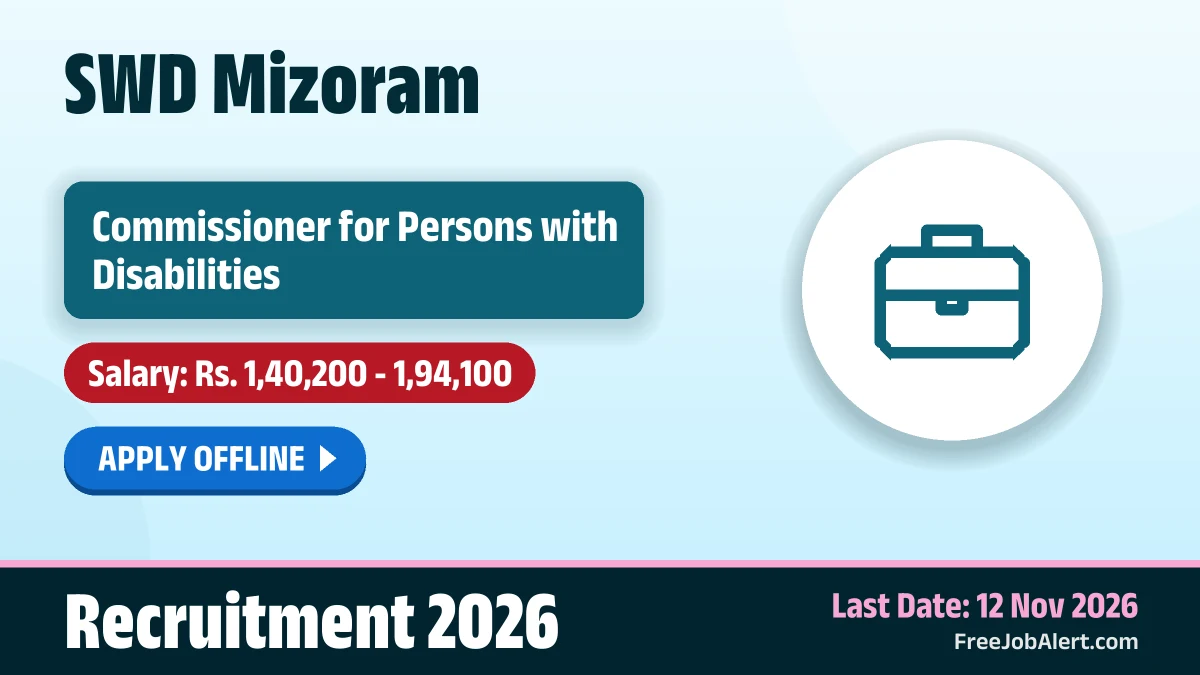 Mizoram SWD invites applications for Commissioner for PwDs post