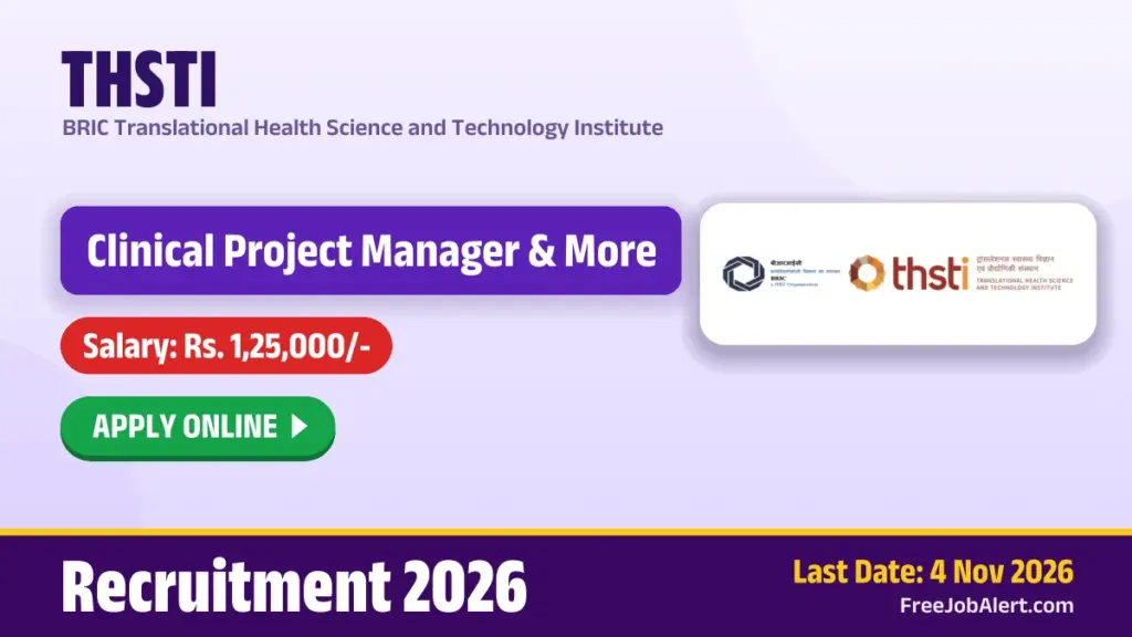 THSTI invites applications for Clinical Project Manager, Research Officer