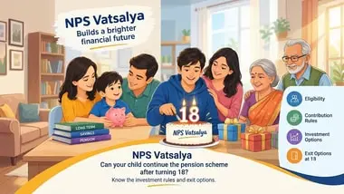 NPS Vatsalya: options for minors after turning 18 explained
